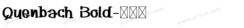 Quenbach Bold字体转换